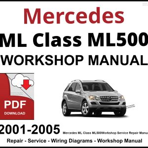 Mercedes ML Class ML500 Workshop and Service Manual