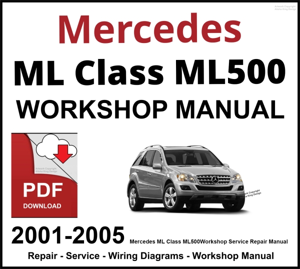 Mercedes ML Class ML500 Workshop and Service Manual