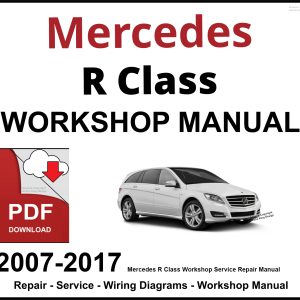 Mercedes R Class Workshop and Service Manual