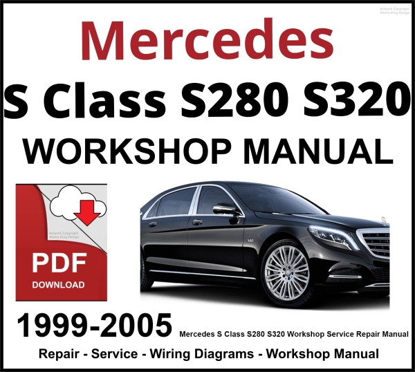 Mercedes S Class S280 S320 Workshop and Service Manual