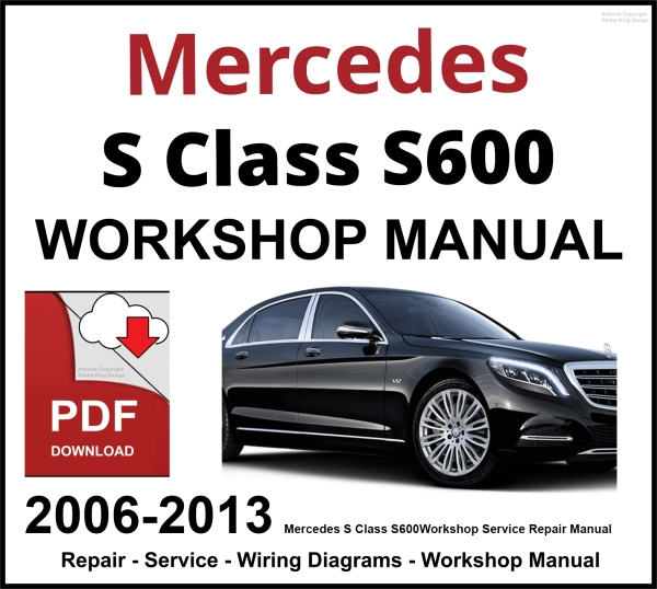 Mercedes S Class S600 Workshop and Service Manual