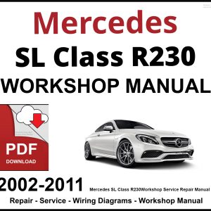 Mercedes SL Class R230 Workshop and Service Manual