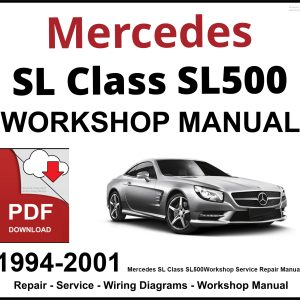 Mercedes SL Class SL500 1994-2001 Workshop and Service Manual