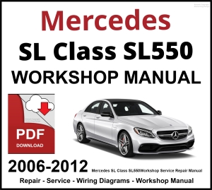 Mercedes SL Class SL550 2006-2012 Workshop and Service Manual