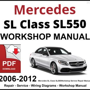 Mercedes SL Class SL550 2006-2012 Workshop and Service Manual