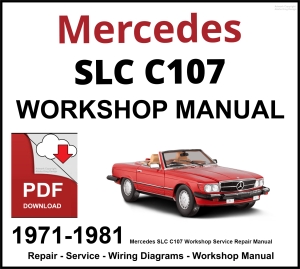 Mercedes SLC C107 Workshop and Service Manual PDF