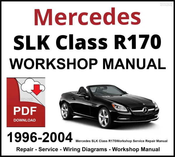 Mercedes SLK Class R170 Workshop and Service Manual