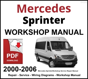 Mercedes Sprinter 2000-2006 Workshop and Service Manual PDF