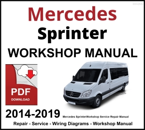 Mercedes Sprinter 2014-2019 Workshop and Service Manual