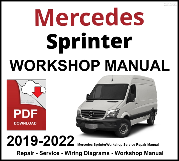 Mercedes Sprinter 2019-2022 Workshop and Service Manual