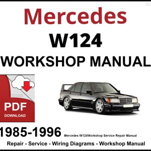 Mercedes W124 Workshop and Service Manual