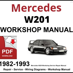 Mercedes W201 Workshop and Service Manual