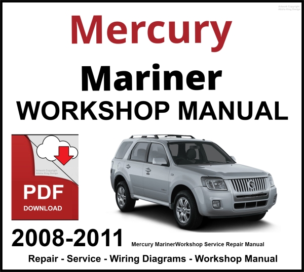 Mercury Mariner 2008-2011 Workshop and Service Manual PDF