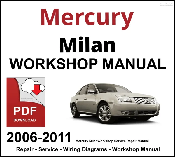 Mercury Milan 2006-2011 Workshop and Service Manual PDF