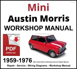 Mini Austin Morris Workshop and Service Manual 1959-1976 PDF