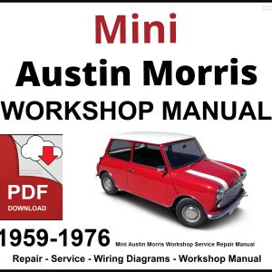 Mini Austin Morris Workshop and Service Manual 1959-1976 PDF