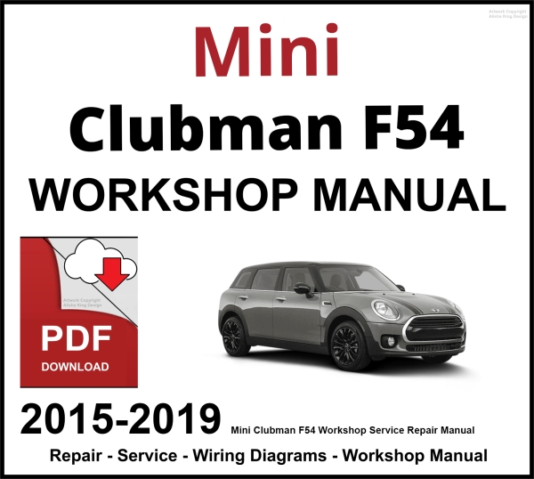 Mini Clubman F54 Workshop and Service Manual 2015-2019