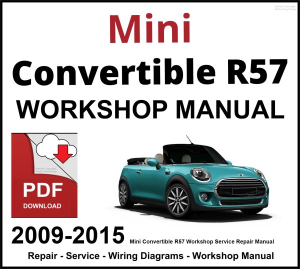 Mini Convertible R57 Workshop and Service Manual 2009-2015