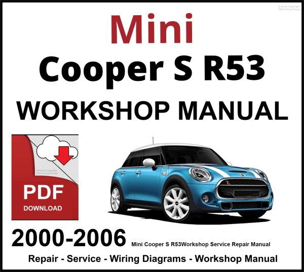 Mini Cooper S R53 Workshop and Service Manual 2000-2006