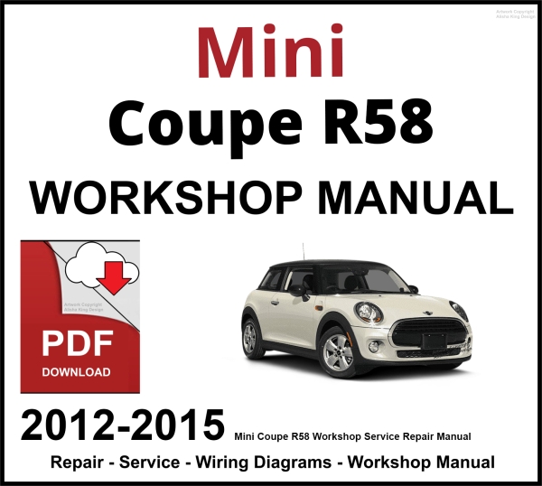 Mini Coupe R58 Workshop and Service Manual 2012-2015