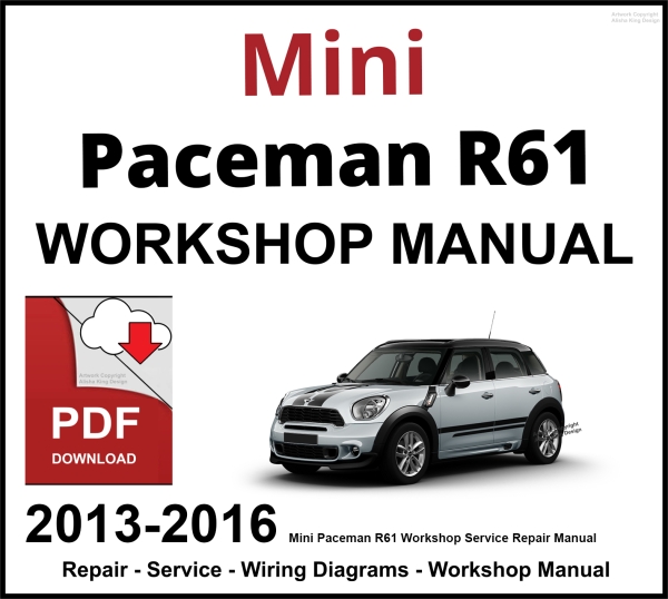 Mini Paceman R61 Workshop and Service Manual 2013-2016