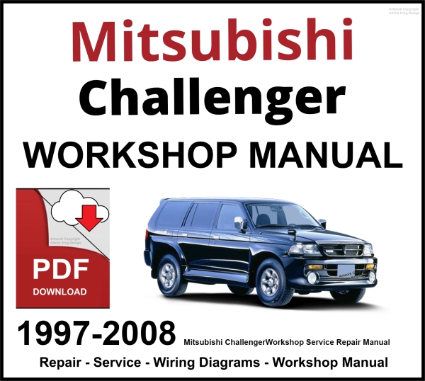 Mitsubishi Challenger 1997-2008 Workshop and Service Manual PDF