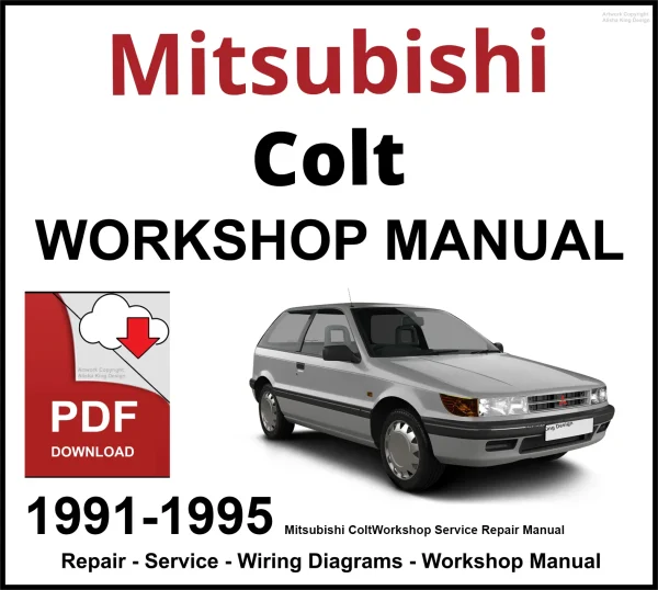 Mitsubishi Colt 1991-1995 Workshop and Service Manual PDF