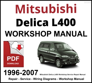 Mitsubishi Delica L400 Workshop and Service Manual PDF