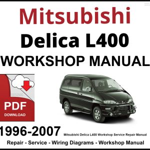 Mitsubishi Delica L400 Workshop and Service Manual PDF