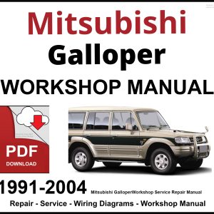 Mitsubishi Galloper 1991-2004 Workshop and Service Manual PDF