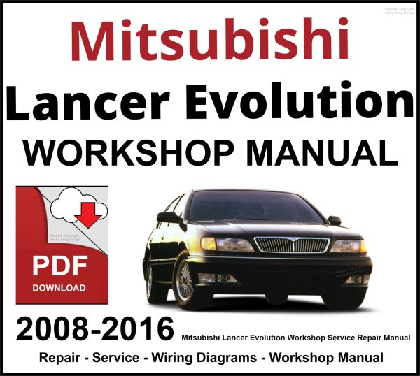 Mitsubishi Lancer Evolution 2008-2016 Workshop and Service Manual PDF