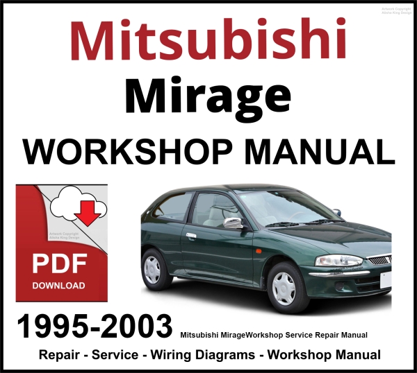 Mitsubishi Mirage 1995-2003 Workshop and Service Manual PDF