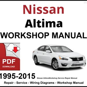 Nissan Altima 1993-2015 Workshop and Service Manual PDF