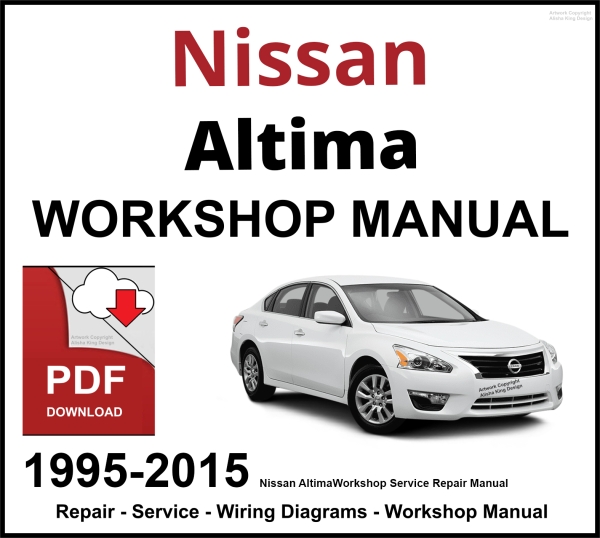 Nissan Altima 1993-2015 Workshop and Service Manual PDF