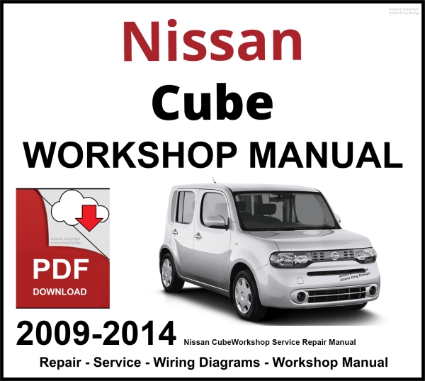 Nissan Cube 2009-2014 Workshop and Service Manual PDF