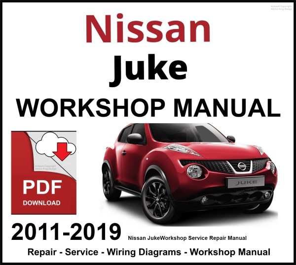 Nissan Juke 2011-2019 Workshop and Service Manual PDF