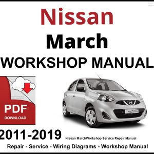 Nissan March 2011-2019 Workshop and Service Manual PDF