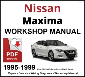 Nissan Maxima 1995-1999 Workshop and Service Manual PDF