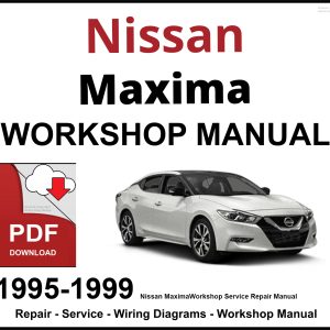 Nissan Maxima 1995-1999 Workshop and Service Manual PDF