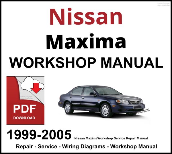 Nissan Maxima 1999-2005 Workshop and Service Manual PDF