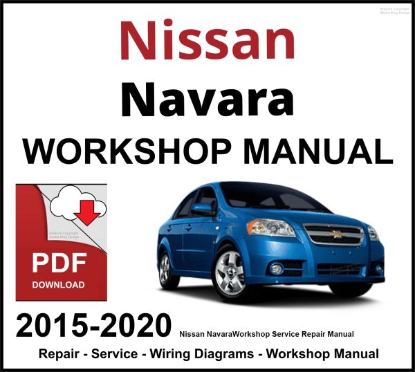 Nissan Navara Workshop and Service Manual 2015-2020 PDF