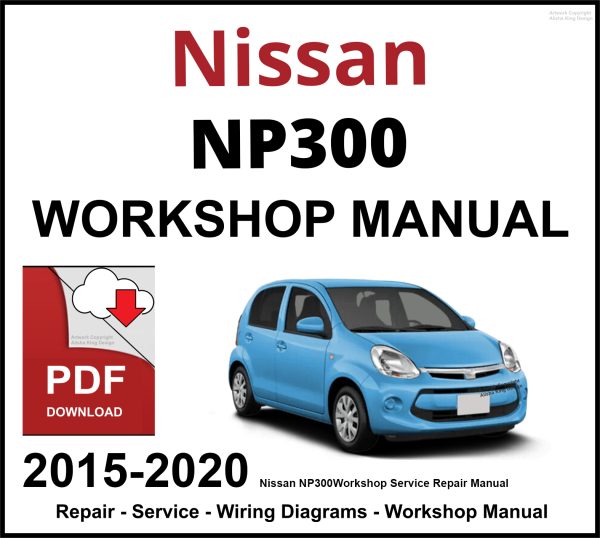 Nissan NP300 Workshop and Service Manual 2015-2020 PDF