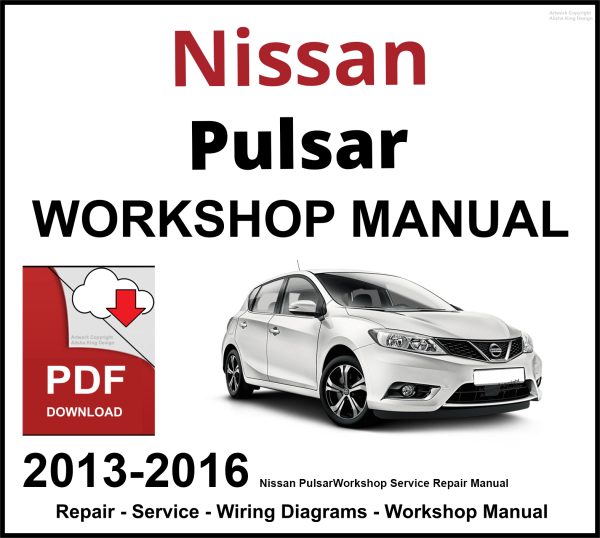 Nissan Pulsar 2013-2016 Workshop and Service Manual PDF