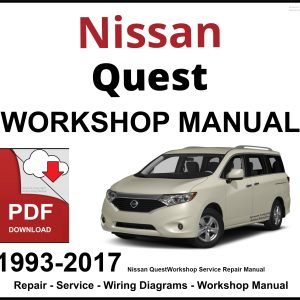 Nissan Quest 1993-2017 Workshop and Service Manual PDF