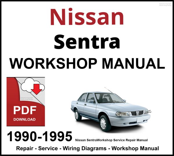 Nissan Sentra 1990-1995 Workshop and Service Manual PDF