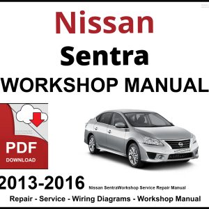 Nissan Sentra 2013-2016 Workshop and Service Manual PDF