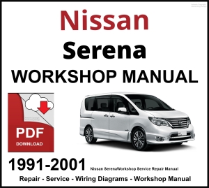 Nissan Serena 1991-2001 Workshop and Service Manual PDF