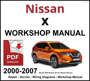 Nissan X-Trail 2000-2007 Workshop and Service Manual PDF