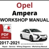 Opel Ampera Workshop and Service Manual 2017-2021 PDF