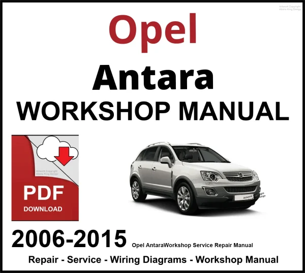 Opel Antara 2006-2015 Workshop and Service Manual